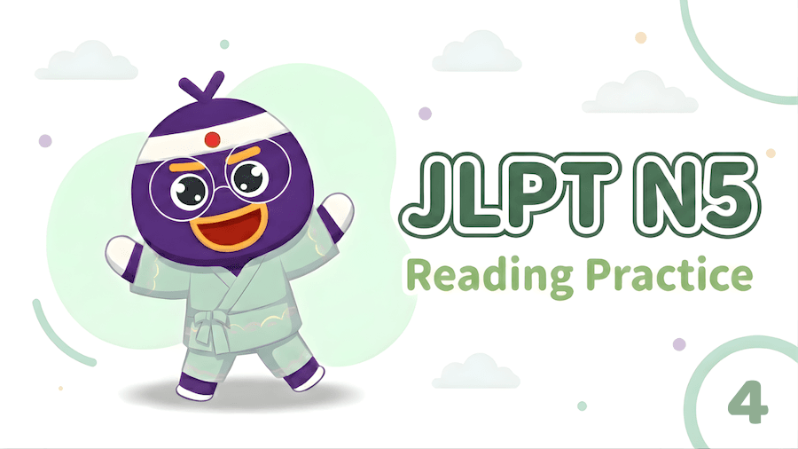 JLPT N5 – Reading Exercise 4
